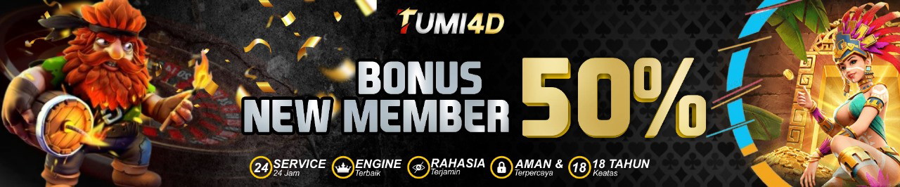 Tumi4d Bonus Member Baru 50% Up To 500RB